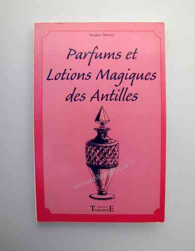 Parfums et Lotions Magiques des Antilles