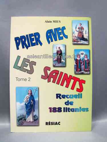 Prier avec les Saints-Alain Mius-Résiac 2